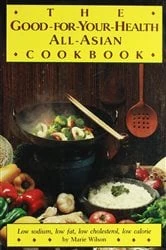 Book cover of Good for Your Health All Asian Cookbook (P) by Marie Wilson