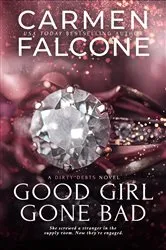 Book cover of Good Girl Gone Bad by Carmen Falcone