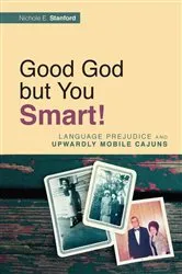 Book cover of Good God but You Smart! by Unknown