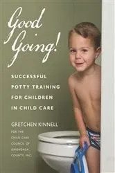 Book cover of Good Going! by Kinnell for the Child Care Council of Onondaga County, Inc., Gretchen
