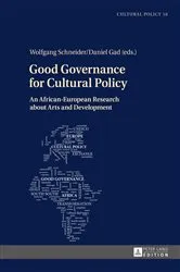 Book cover of Good Governance for Cultural Policy by Wolfgang Schneider