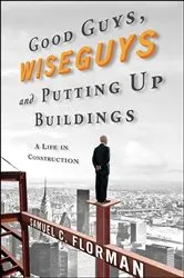 Book cover of Good Guys, Wiseguys and Putting Up Buildings by Unknown