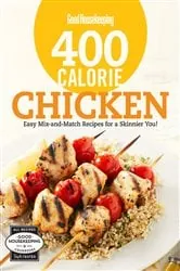 Book cover of Good Housekeeping 400 Calorie Chicken by Good Housekeeping