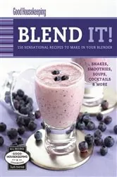 Book cover of Good Housekeeping Blend It! by Barbara Chernitz