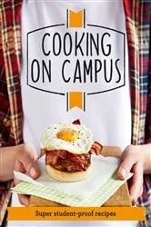 Book cover of Good Housekeeping Cooking On Campus by Good Housekeeping Institute