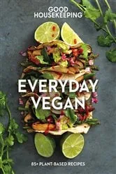 Book cover of Good Housekeeping Everyday Vegan by Good Housekeeping