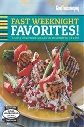 Book cover of Good Housekeeping Fast Weeknight Favorites by Good Housekeeping