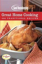 Book cover of Good Housekeeping Great Home Cooking by Beth Allen