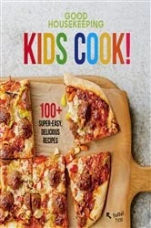 Book cover of Good Housekeeping Kids Cook! by Good Housekeeping