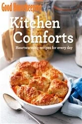 Book cover of Good Housekeeping Kitchen Comforts by Good Housekeeping Institute