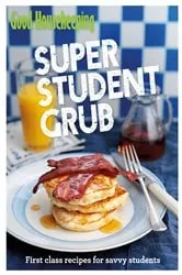 Book cover of Good Housekeeping Super Student Grub by Good Housekeeping Institute