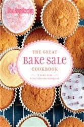 Book cover of Good Housekeeping The Great Bake Sale Cookbook by Good Housekeeping