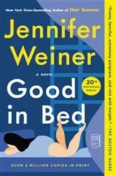 Book cover of Good in Bed by Jennifer Weiner