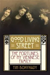 Book cover of Good Living Street by Tim Bonyhady