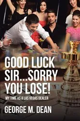 Book cover of Good Luck Sir...Sorry You Lose! by Unknown