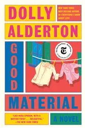 Book cover of Good Material: A Read with Jenna Pick by Dolly Alderton