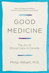 Book cover of Good Medicine by Philip Hebert
