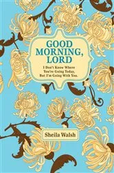 Book cover of Good Morning Lord by Alicia Goodwin Jacobs