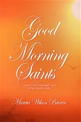 Book cover of GOOD MORNING SAINTS by MARCIA WILSON BROWN