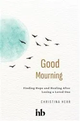 Book cover of Good Mourning by Elizabeth Meyer