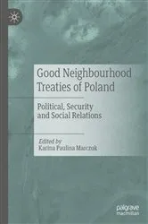 Book cover of Good Neighbourhood Treaties of Poland by Karina Paulina Marczuk