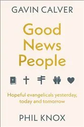 Book cover of Good News People by Gavin Calver