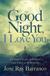 Book cover of Good Night, I Love You by Jene Ray Barranco