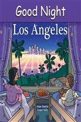 Book cover of Good Night Los Angeles by Adam Gamble