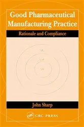Book cover of Good Pharmaceutical Manufacturing Practice by John Sharp
