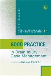 Book cover of Good Practice in Brain Injury Case Management by Unknown