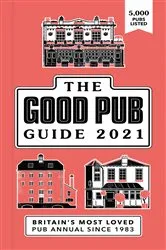 Book cover of Good Pub Guide 2021 by Unknown