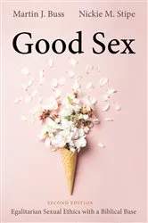 Book cover of Good Sex, Second Edition by Martin J. Buss