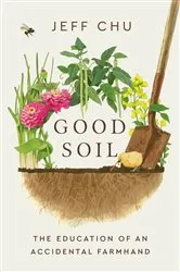 Book cover of Good Soil by Jeff Chu