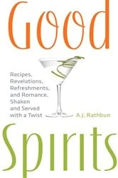 Book cover of Good Spirits by A.J. Rathbun
