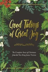 Book cover of Good Tidings of Great Joy by Thomas Nelson