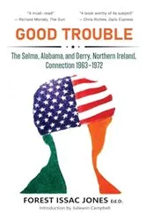 Book cover of Good Trouble by Forest Issac Jones