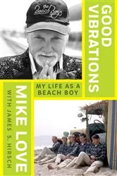Book cover of Good Vibrations by Mike Love