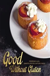 Book cover of Good Without Gluten by Frederique Jules