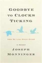 Book cover of Goodbye to Clocks Ticking by Unknown