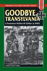 Book cover of Goodbye, Transylvania by Sigmund Heinz Landau