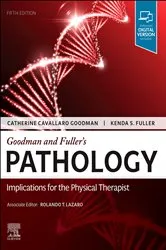 Book cover of Goodman and Fuller's Pathology E-Book (5th ed.) by Kellogg MBA, PT, CBP, Catherine Cavallaro