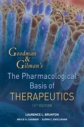 Book cover of Goodman and Gilman's The Pharmacological Basis of Therapeutics, Twelfth Edition (12th ed.) by Laurence Brunton
