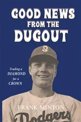 Book cover of Goodnews from the Dugout by Unknown