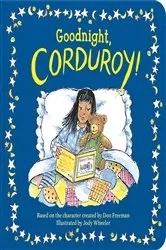 Book cover of Goodnight, Corduroy! by Jody Wheeler