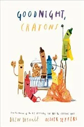 Book cover of Goodnight, Crayons by Drew Daywalt