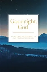 Book cover of Goodnight, God by Honor Books