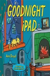 Book cover of Goodnight iPad by Ann Droyd