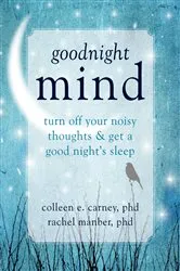 Book cover of Goodnight Mind by Colleen E. Carney