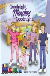 Book cover of Goodnight Monsters Goodnight by Becca VanVoorhis