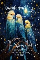 Book cover of GOODNIGHT MOON BIRDS by OM WOLF